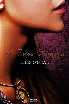 Livro A Falsa Princesa - Volume 1 - Resumo, Resenha, PDF, etc.