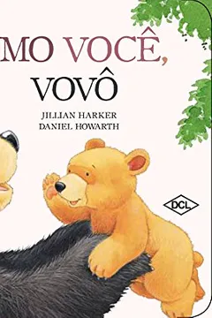 Livro A Família do Ursinho. Amo Você, Vovô - Resumo, Resenha, PDF, etc.