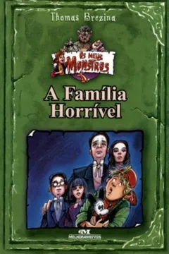 Livro A Família Horrível - Resumo, Resenha, PDF, etc.