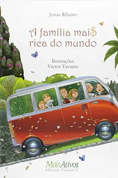Livro A Família Mais Rica do Mundo - Resumo, Resenha, PDF, etc.