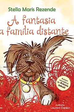 Livro A Fantasia da Família Distante - Resumo, Resenha, PDF, etc.