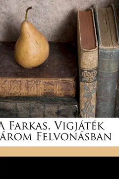 Livro A Farkas, Vigj T K H ROM Felvon Sban - Resumo, Resenha, PDF, etc.