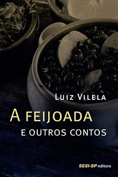 Livro A Feijoada E Outros Contos - Resumo, Resenha, PDF, etc.