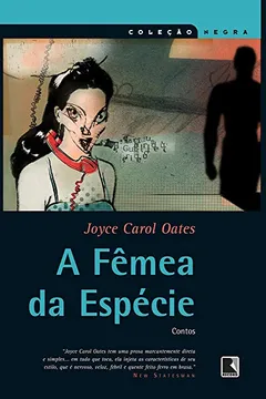 Livro A Fêmea Da Espécie - Coleção Negra - Resumo, Resenha, PDF, etc.