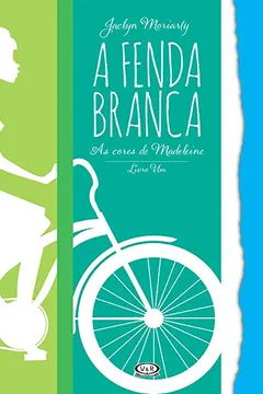 Capa do livro A Fenda Branca. As Cores de Madeleine