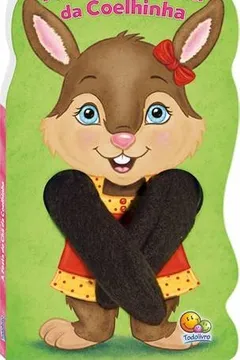 Livro A Festa do Chá da Coelhinha - Coleção Animais Dedoche - Resumo, Resenha, PDF, etc.