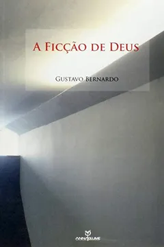Livro A Ficção de Deus - Resumo, Resenha, PDF, etc.
