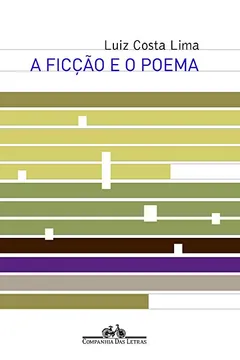 Livro A Ficção e O Poema - Resumo, Resenha, PDF, etc.
