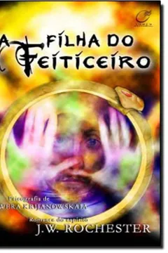 Capa do livro A Filha do Feiticeiro