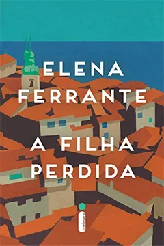 Livro A Filha Perdida - Resumo, Resenha, PDF, etc.
