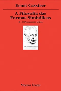 Livro A Filosofia das Formas Simbólicas - Volume II - Resumo, Resenha, PDF, etc.