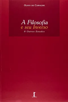 Livro A Filosofia e Seu Inverso & Outros Estudos - Resumo, Resenha, PDF, etc.