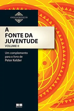 Livro A Fonte da Juventude - Livro 2 - Resumo, Resenha, PDF, etc.