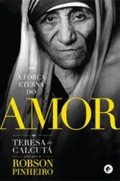 Livro A Força Eterna do Amor - Resumo, Resenha, PDF, etc.