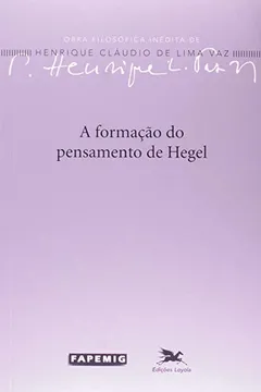 Livro A Formação do Pensamento de Hegel - Resumo, Resenha, PDF, etc.