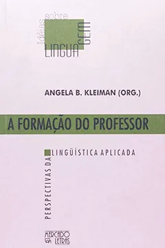 Capa do livro A Formação do Professor. Perspectivas da Linguística Aplicada