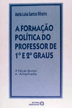 Livro A Formação Politica do Professor de 1 e 2 Graus - Resumo, Resenha, PDF, etc.