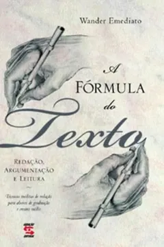 Livro A Formula do Texto - Resumo, Resenha, PDF, etc.