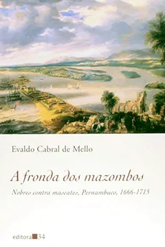 Livro A Fronda dos Mazombos - Resumo, Resenha, PDF, etc.