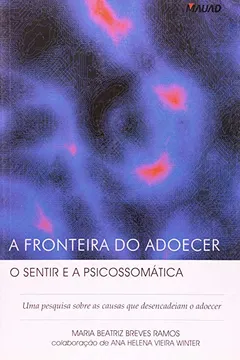 Livro A Fronteira Do Adoecer - Resumo, Resenha, PDF, etc.