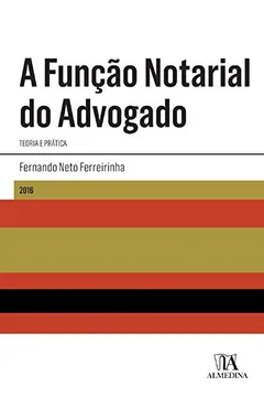 Livro A Função Notarial do Advogado - Resumo, Resenha, PDF, etc.
