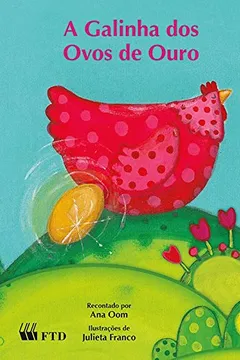 Livro A Galinha dos Ovos de Ouro - Resumo, Resenha, PDF, etc.