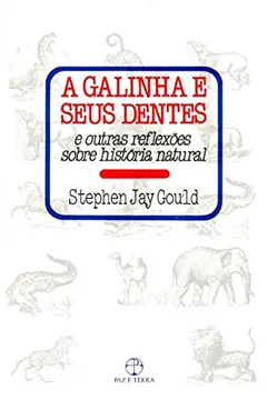 Livro A Galinha e Seus Dentes. E Reflexões - Resumo, Resenha, PDF, etc.