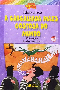 Livro A Gargalhada Mais Gostosa do Mundo - Resumo, Resenha, PDF, etc.