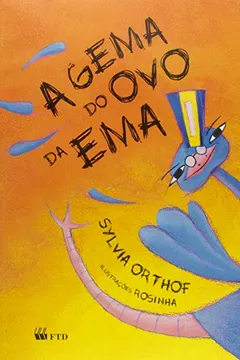 Livro A Gema Do Ovo Da Ema - Resumo, Resenha, PDF, etc.