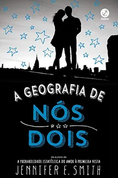 Livro A Geografia de Nós Dois - Resumo, Resenha, PDF, etc.
