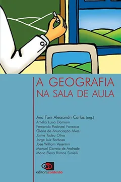 Livro A Geografia na Sala de Aula - Resumo, Resenha, PDF, etc.