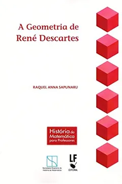 Livro A Geometria de René Descartes - Resumo, Resenha, PDF, etc.