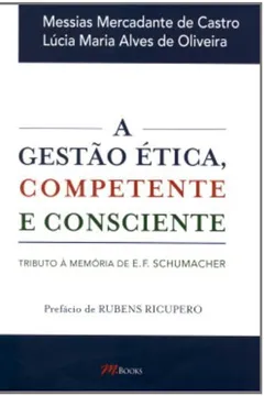Capa do livro A Gestão Ética, Competente e Consciente