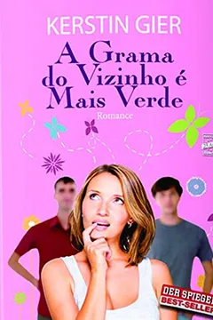 Livro A Grama do Vizinho É Mais Verde - Resumo, Resenha, PDF, etc.