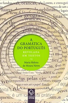 Livro A Gramática do Português Revelada em Textos - Resumo, Resenha, PDF, etc.
