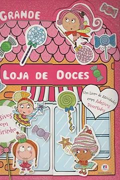 Livro A Grande Loja de Doces - Resumo, Resenha, PDF, etc.