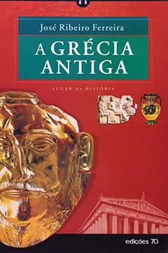 Livro A Grécia Antiga - Resumo, Resenha, PDF, etc.