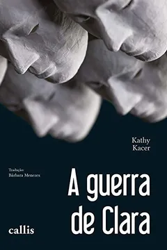 Livro A Guerra de Clara - Resumo, Resenha, PDF, etc.