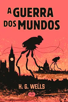 Livro A Guerra dos Mundos - Resumo, Resenha, PDF, etc.