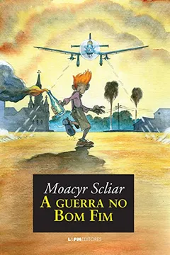 Livro A Guerra no Bom Fim - Resumo, Resenha, PDF, etc.