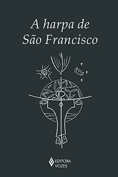 Livro A Harpa de São Francisco - Resumo, Resenha, PDF, etc.