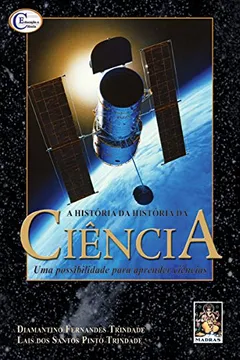 Capa do livro A História da História da Ciência