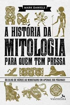 Livro A História da Mitologia Para Quem Tem Pressa - Resumo, Resenha, PDF, etc.