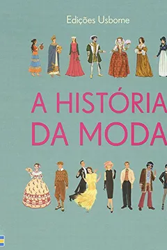 Livro A História da Moda - Resumo, Resenha, PDF, etc.