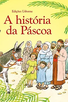 Livro A História da Páscoa - Resumo, Resenha, PDF, etc.