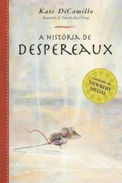 Livro A História de Despereaux - Resumo, Resenha, PDF, etc.