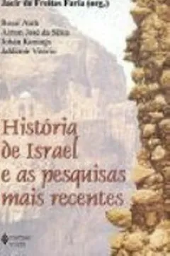 Capa do livro A Historia De Israel E As Pesquisas Mais Recentes