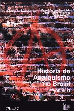 Capa do livro A Historia do Anarquismo no Brasil - Volume 1