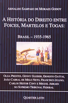 Livro A Historia Do Direito Entre Foices Martelos E Togas - Resumo, Resenha, PDF, etc.