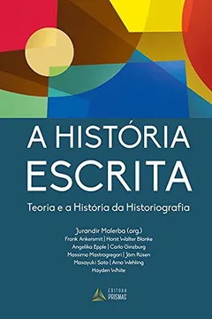 Livro A História Escrita. Teoria e História da Historiografia - Resumo, Resenha, PDF, etc.